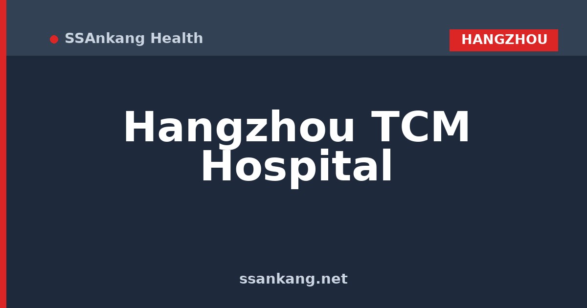 Hangzhou TCM Hospital